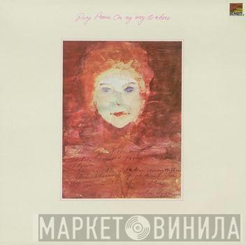Dory Previn - On My Way To Where