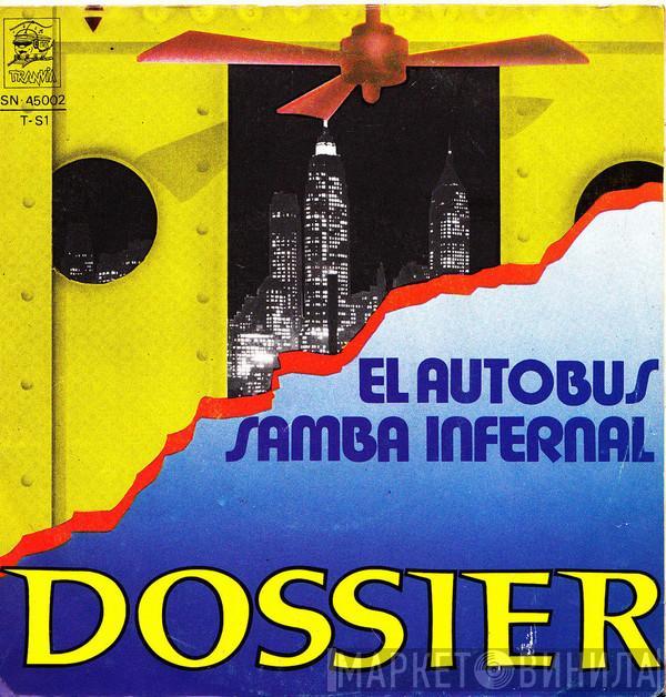 Dossier - El Autobus / Samba Infernal