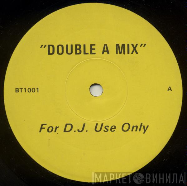  - Double A Mix