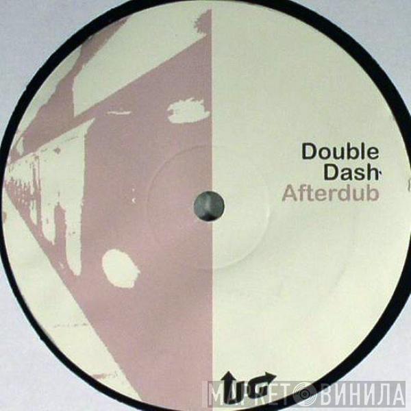 Double Dash - Afterdub