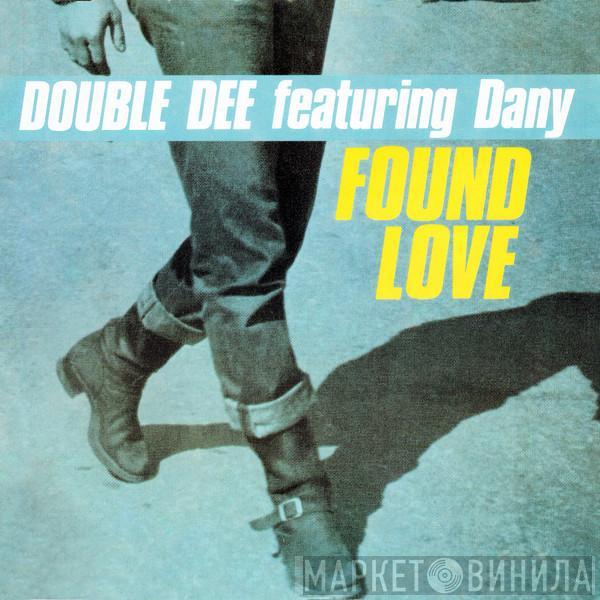 Double Dee, Dany - Found Love