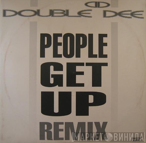 Double Dee - People Get Up (Remix)