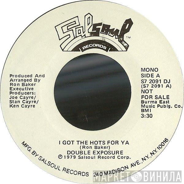 Double Exposure - I Got The Hots For Ya