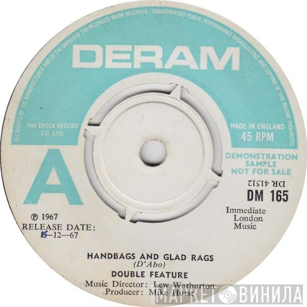 Double Feature  - Handbags And Gladrags