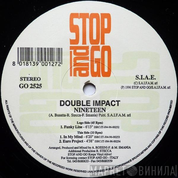 Double Impact  - Nineteen