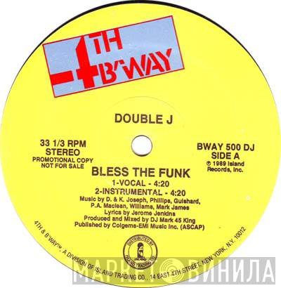 Double J  - Bless The Funk