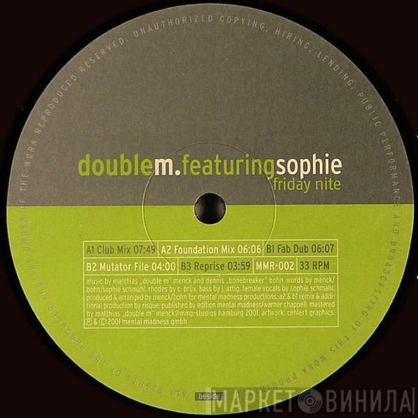 Double M, Sophie Schmahl - Friday Nite