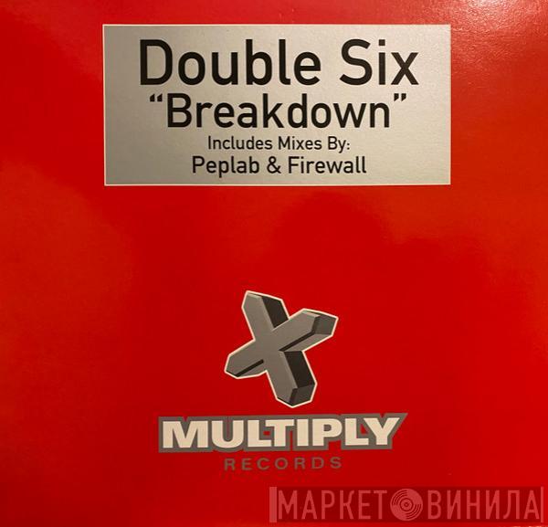 Double Six - Breakdown