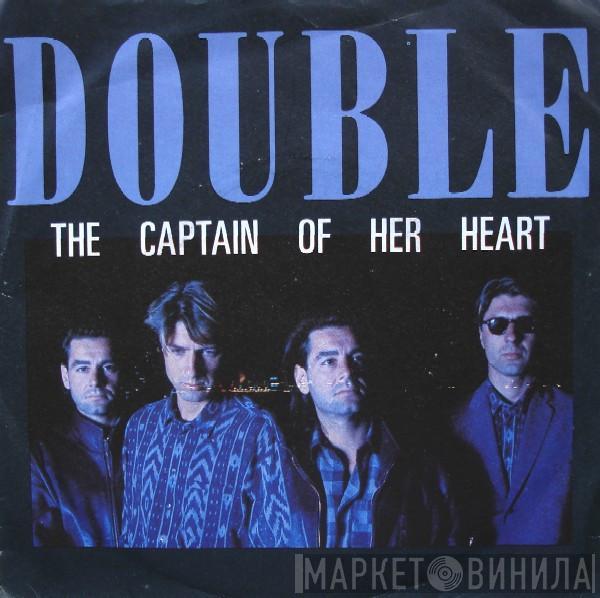  Double  - The Captain Of Her Heart