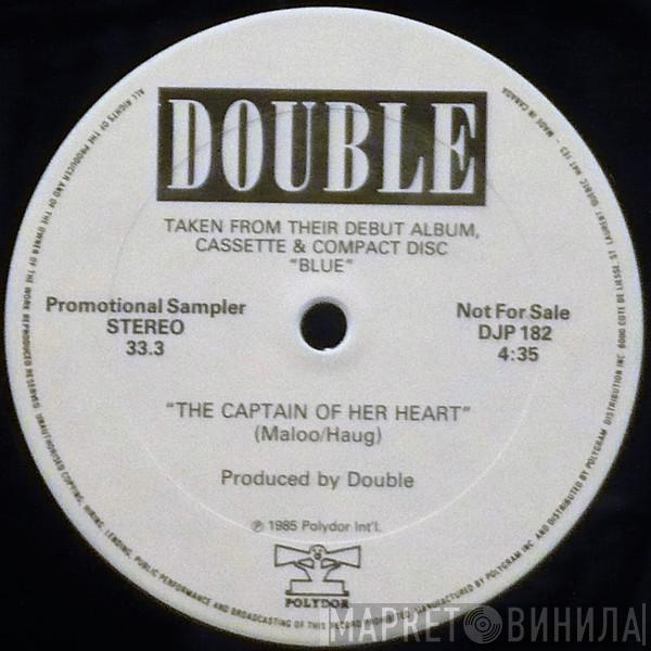  Double  - The Captain Of Her Heart