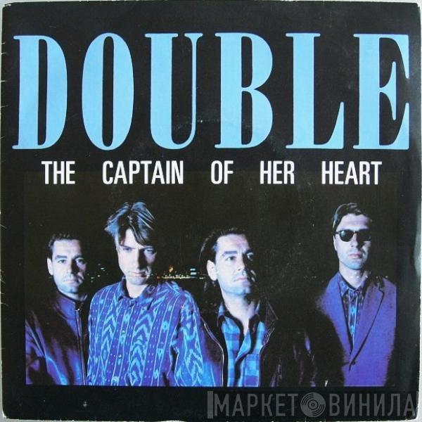  Double  - The Captain Of Her Heart