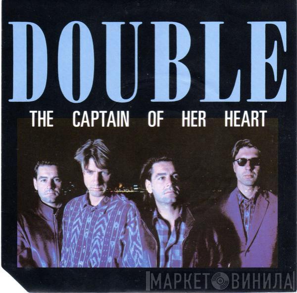  Double  - The Captain Of Her Heart