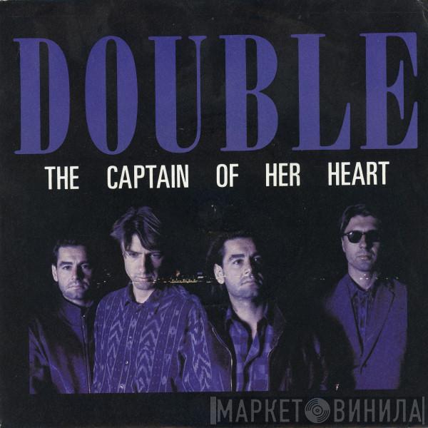 Double - The Captain Of Her Heart