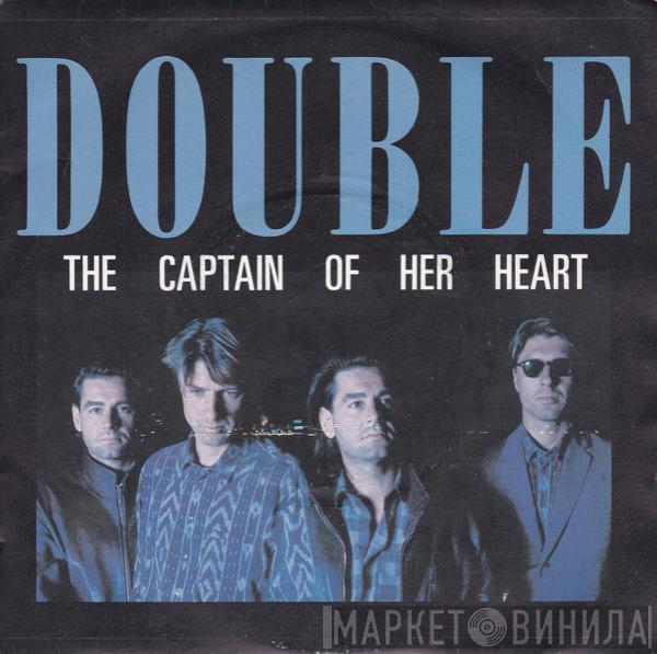 Double - The Captain Of Her Heart