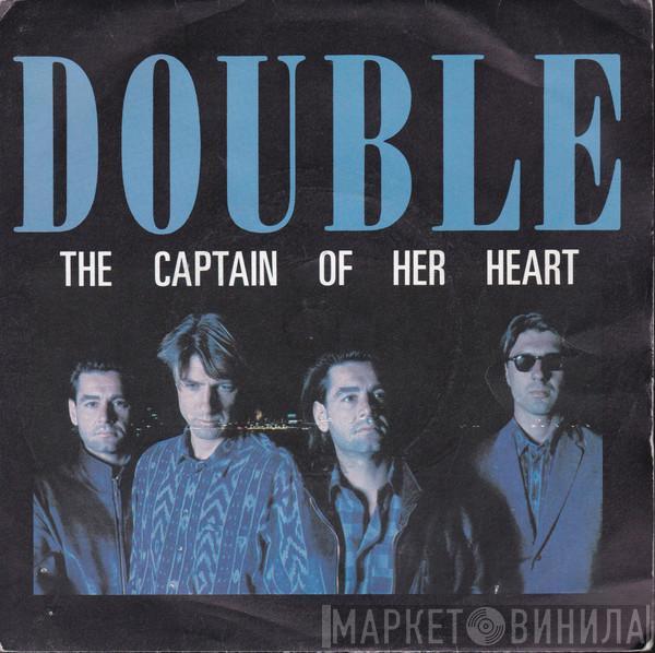  Double  - The Captain Of Her Heart