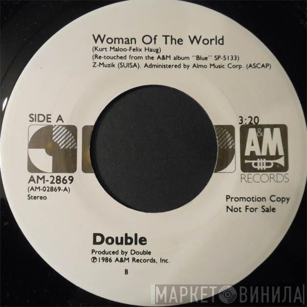  Double  - Woman Of The World
