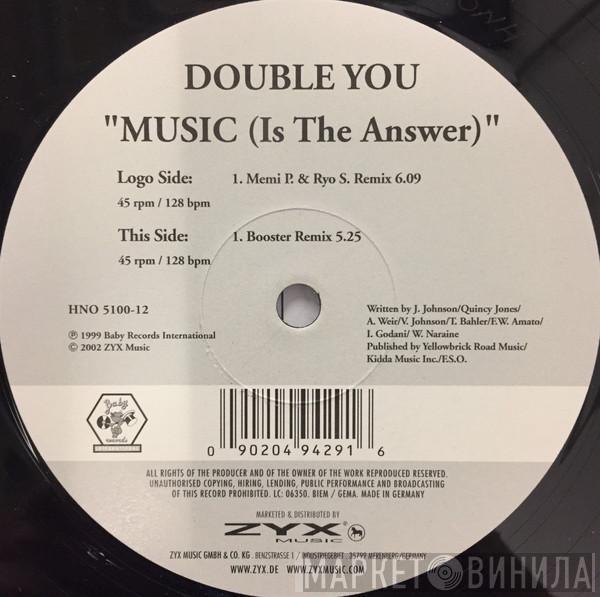 Double You - Music (Is The Answer)