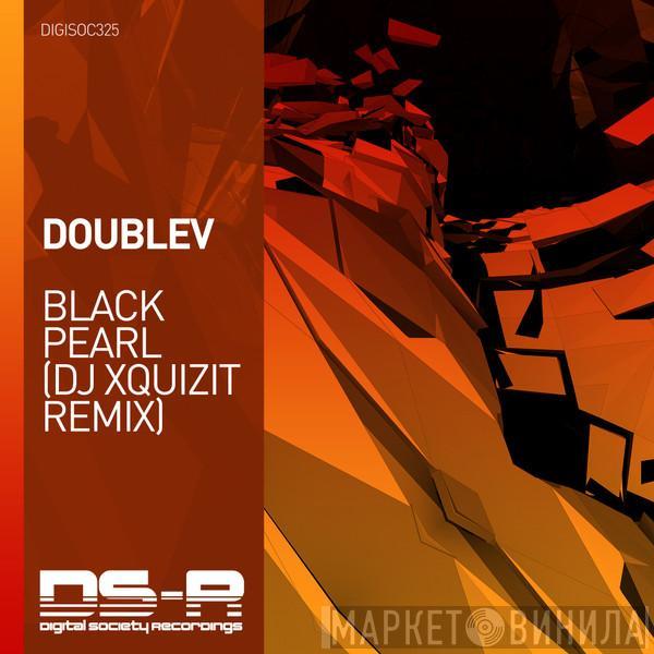  DoubleV  - Black Pearl (DJ Xquizit Remix)