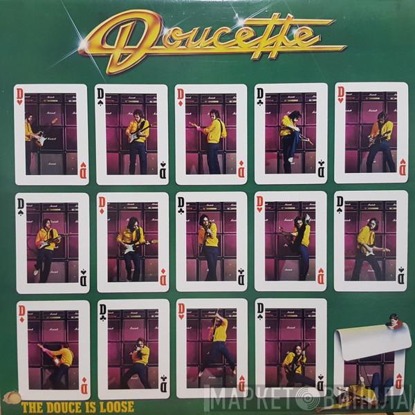 Doucette - The Douce Is Loose