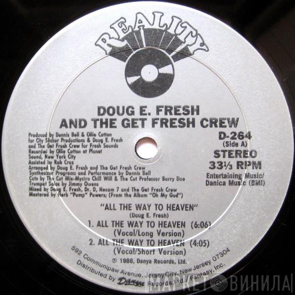 Doug E. Fresh And The Get Fresh Crew - All The Way To Heaven