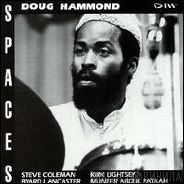 Doug Hammond - Spaces