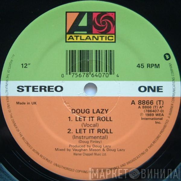  Doug Lazy  - Let It Roll