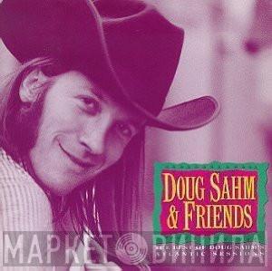 Doug Sahm & Friends - The Best Of Doug Sahm's Atlantic Sessions