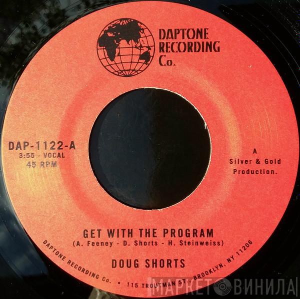 Doug Shorts - Get With The Program / Heads Or Tails