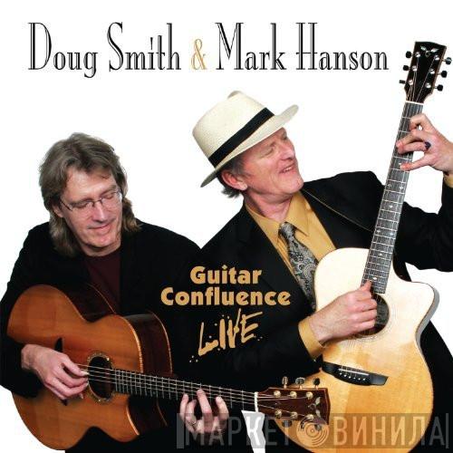 , Doug Smith   Mark Hanson   - Guitar Confluence Live