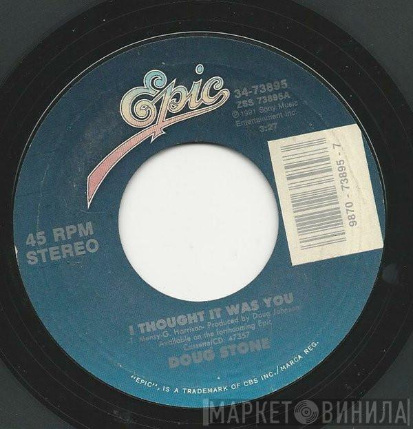 Doug Stone - I Thought It Was You
