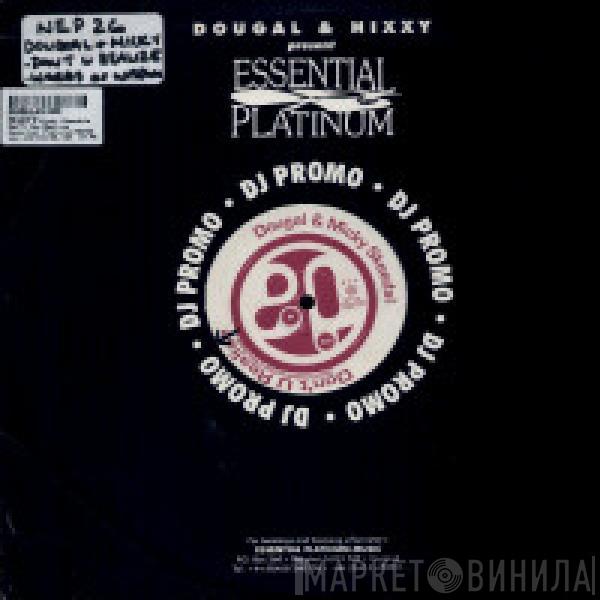 Dougal & Mickey Skeedale - Don't U Realise / Words Of Wisdom