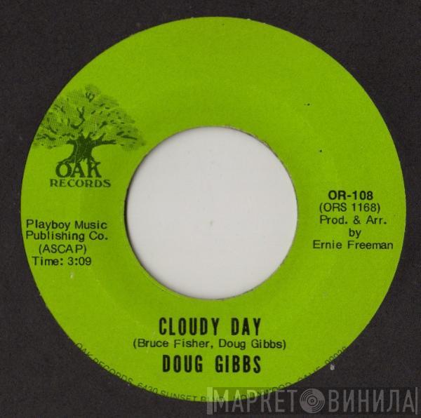 Douglas Gibbs - Cloudy Day