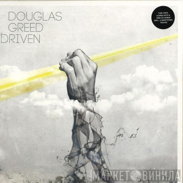 Douglas Greed - Driven