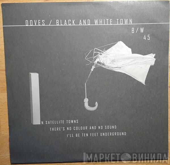  Doves  - Black And White Town