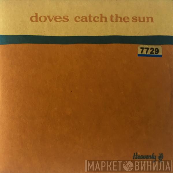 Doves - Catch The Sun