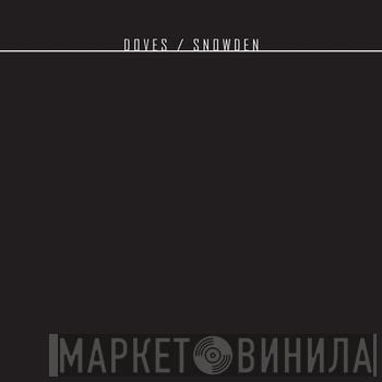 Doves - Snowden