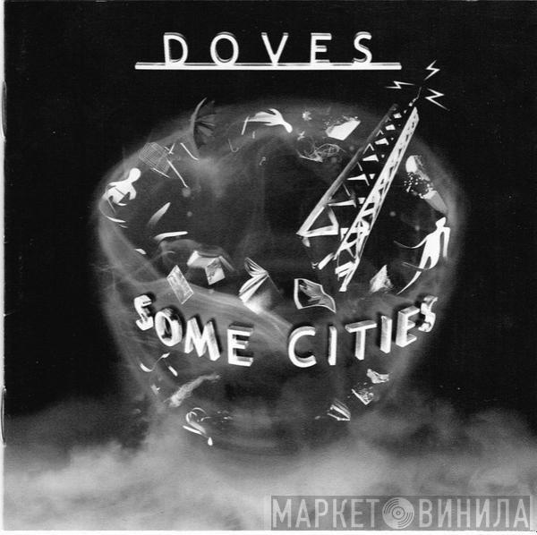 Doves - Some Cities