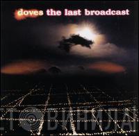 Doves  - The Last Broadcast