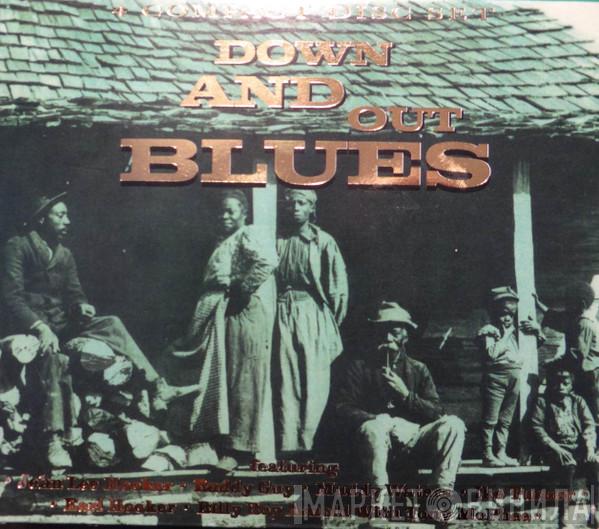  - Down And Out Blues