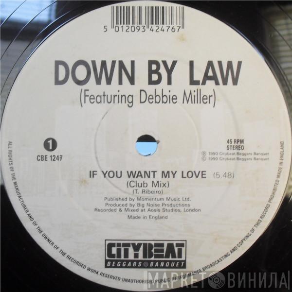 Down By Law - If You Want My Love