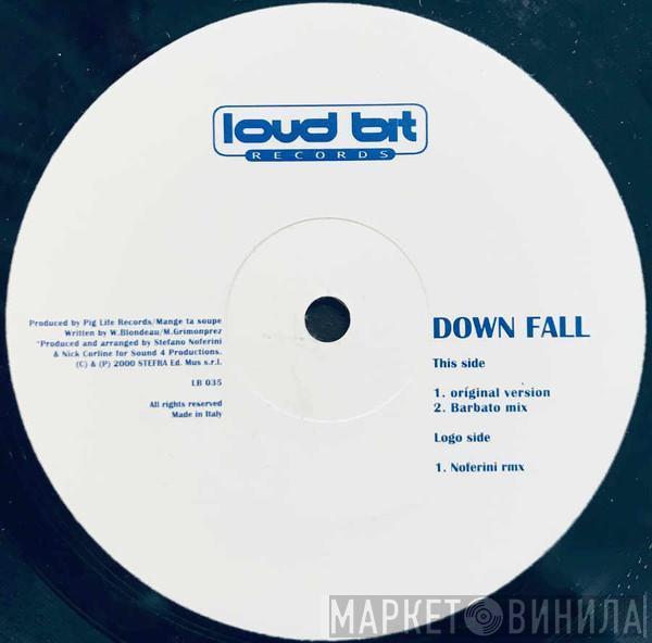  - Down Fall