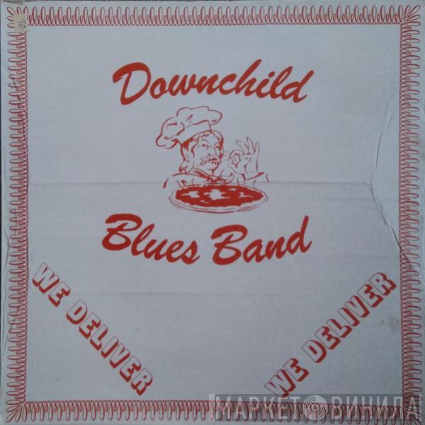 Downchild Blues Band - We Deliver