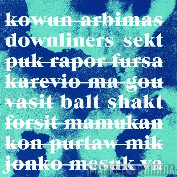 Downliners Sekt - Balt Shakt