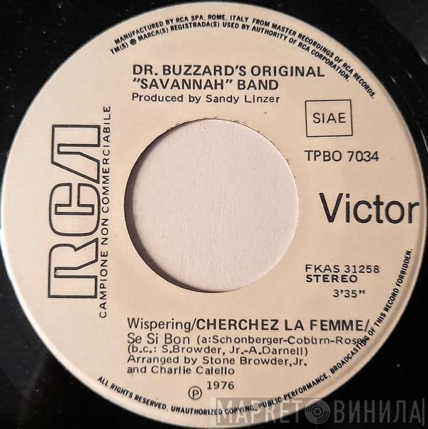  Dr. Buzzard's Original Savannah Band  - Cherchez La Femme / I'll Play The Fool