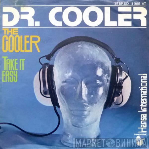 Dr. Cooler - The Cooler / Take It Easy