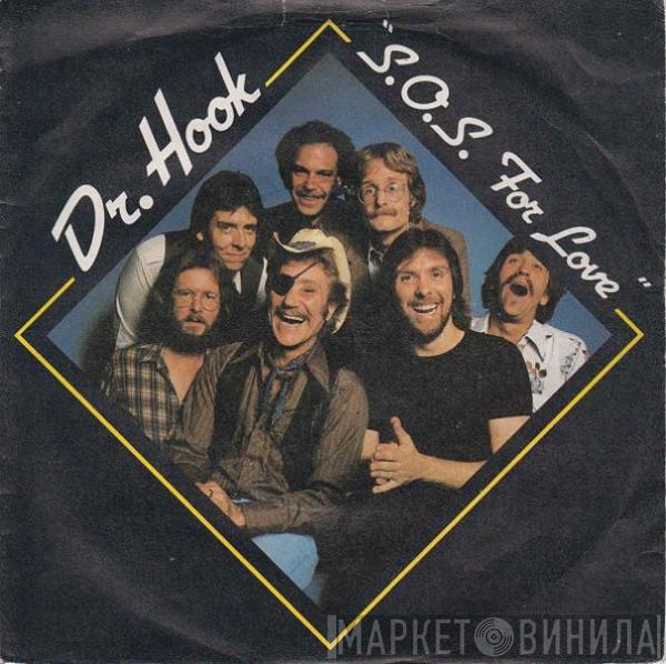 Dr. Hook - S.O.S. For Love