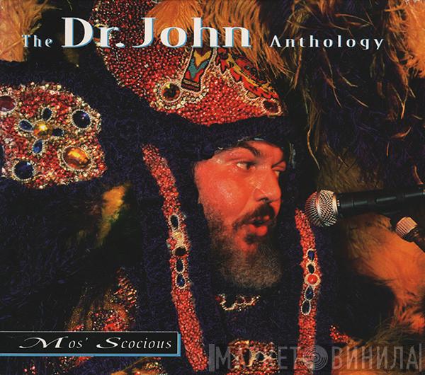 Dr. John - Mos' Scocious: The Dr. John Anthology