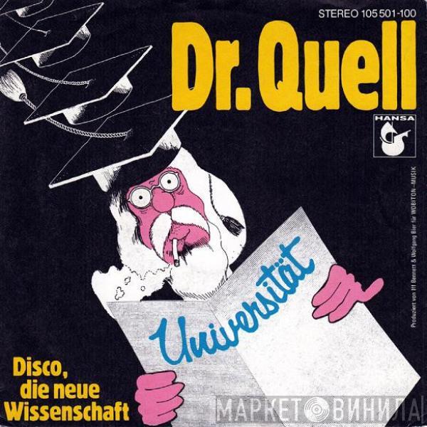 Dr. Quell - Universität / Disco, Die Neue Wissenschaft