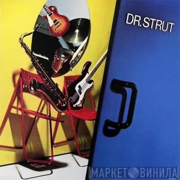 Dr. Strut - Dr. Strut