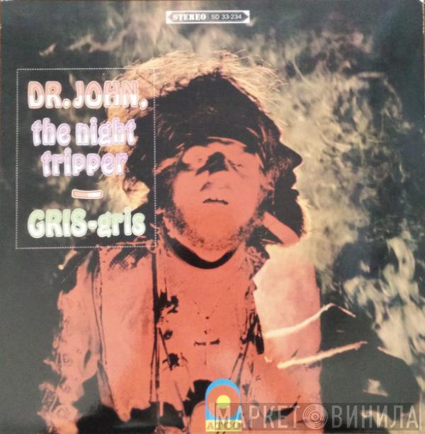 , Dr. John  The Night Tripper  - Gris-Gris